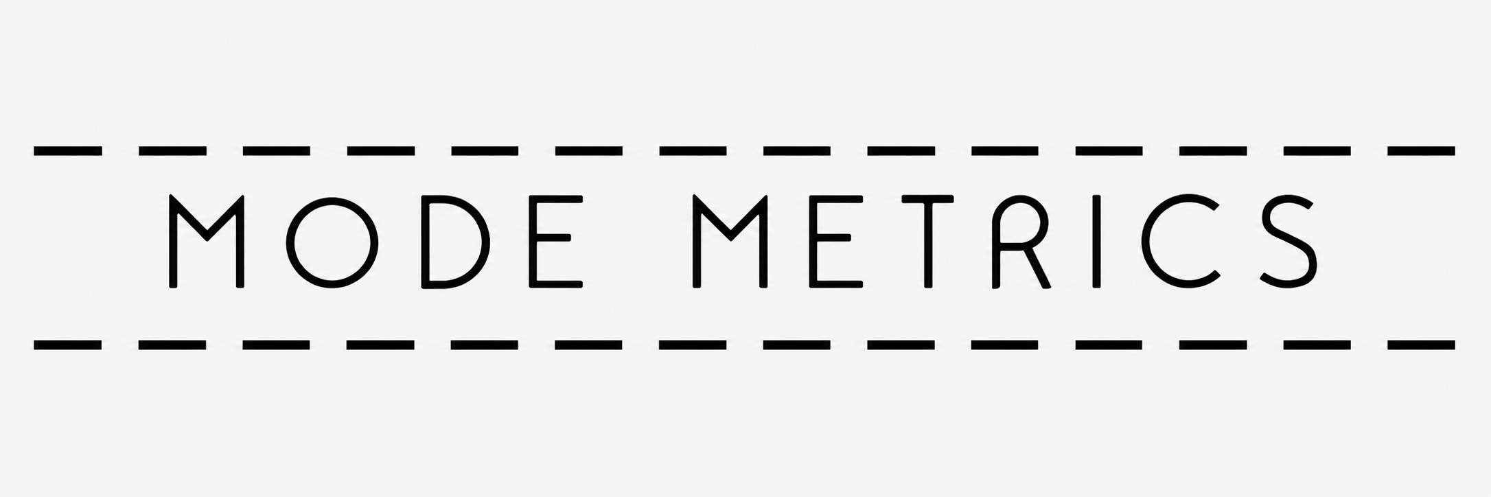 Mode Metrics